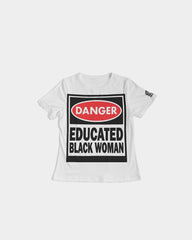 Danger, Educated Black Woman Women T-Shirt